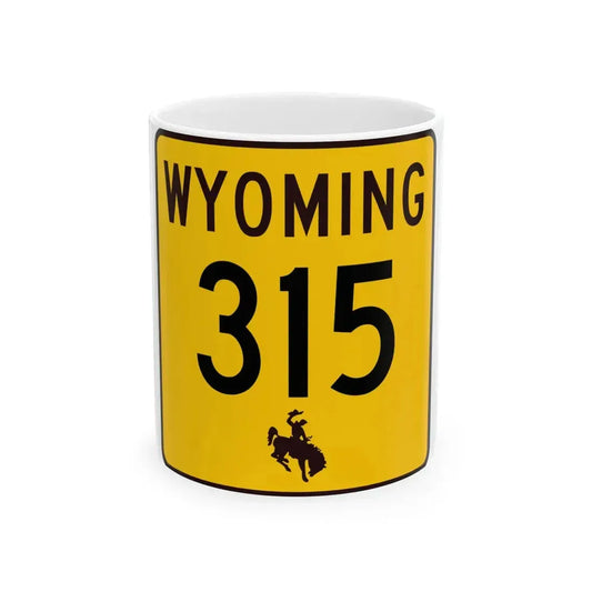 WY-315 (Wyoming) (Road Sign) White Coffee Mug 11oz - Go Mug Yourself