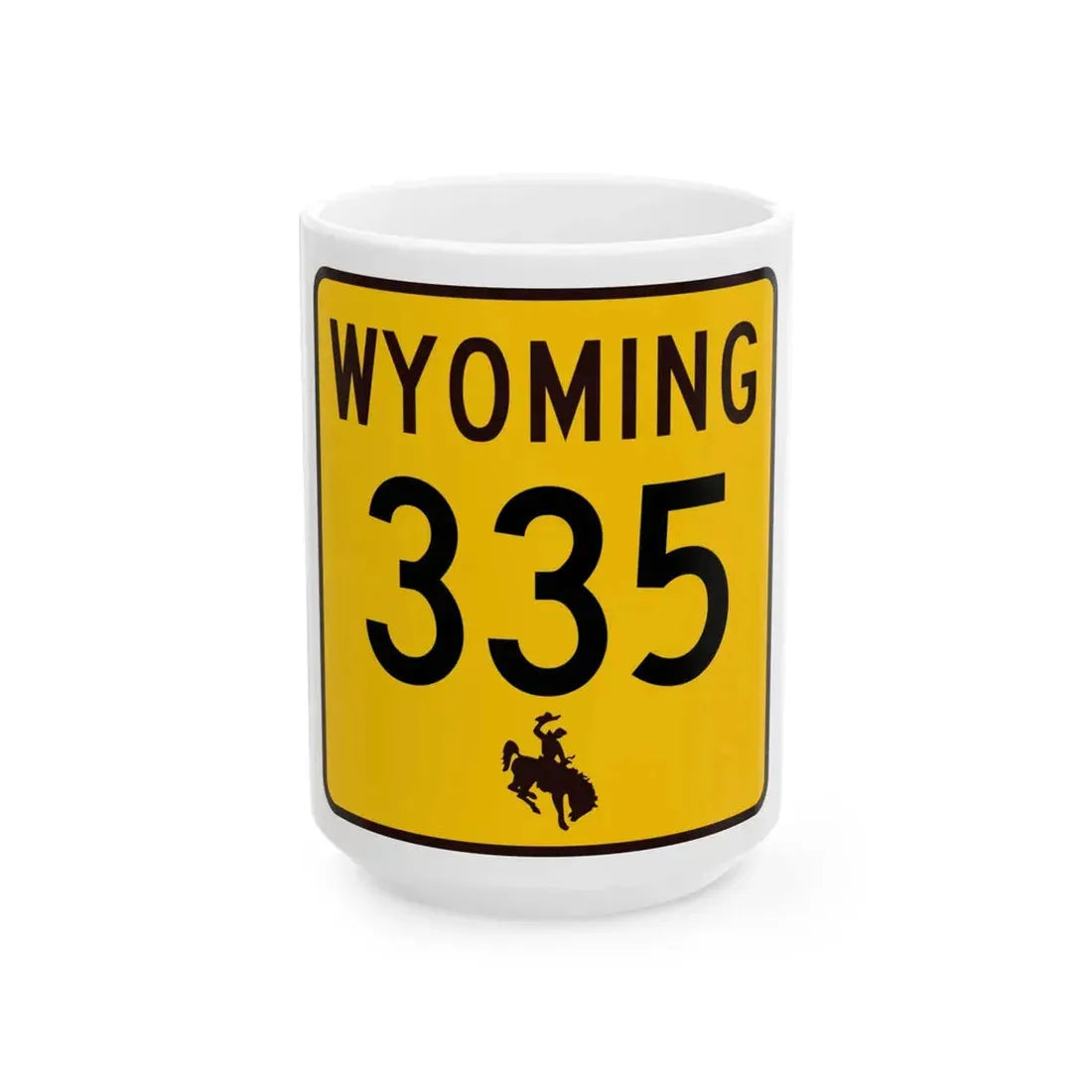WY-335 (Wyoming) (Road Sign) White Coffee Mug 15oz - Go Mug Yourself