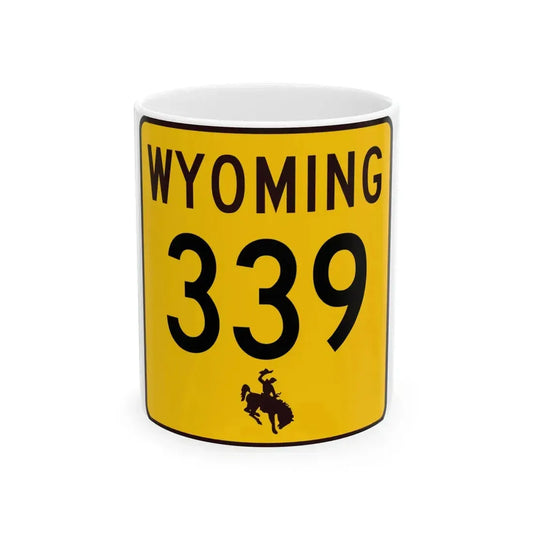 WY-339 (Wyoming) (Road Sign) White Coffee Mug 11oz - Go Mug Yourself