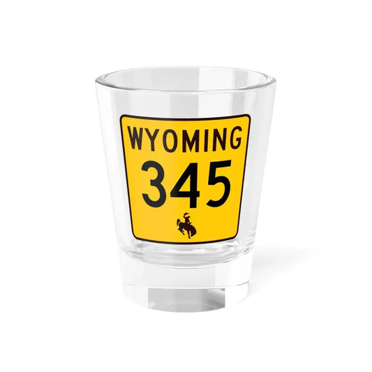 WY-345 (Wyoming) (Road Sign) Shot Glass 1.5oz 1.5oz - Go Mug Yourself