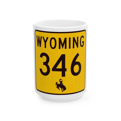 WY-346 (Wyoming) (Road Sign) White Coffee Mug 15oz - Go Mug Yourself