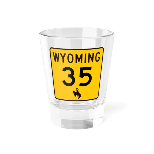 WY-35 (Wyoming) (Road Sign) Shot Glass 1.5oz 1.5oz - Go Mug Yourself