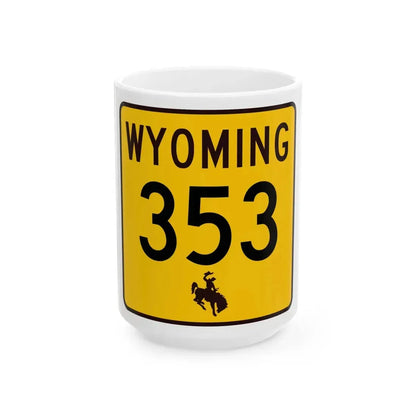 WY-353 (Wyoming) (Road Sign) White Coffee Mug 15oz - Go Mug Yourself
