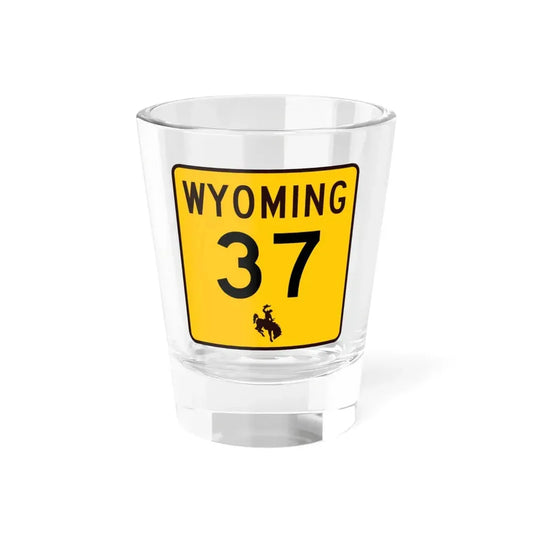 WY-37 (Wyoming) (Road Sign) Shot Glass 1.5oz 1.5oz - Go Mug Yourself