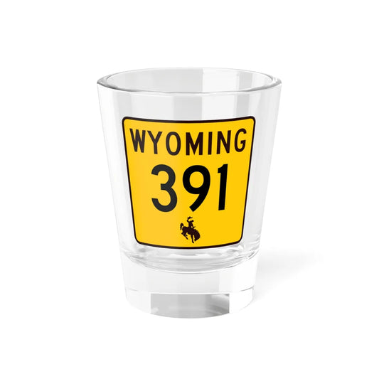 WY-391 (Wyoming) (Road Sign) Shot Glass 1.5oz 1.5oz - Go Mug Yourself