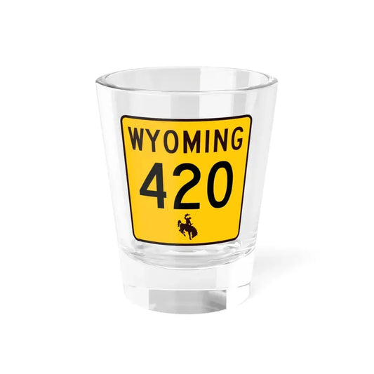 WY-420 (Wyoming) (Road Sign) Shot Glass 1.5oz 1.5oz - Go Mug Yourself