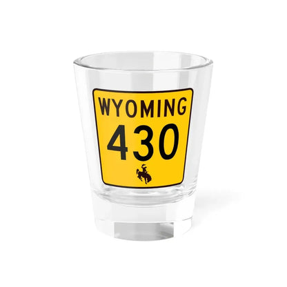 WY-430 (Wyoming) (Road Sign) Shot Glass 1.5oz 1.5oz - Go Mug Yourself