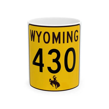 WY-430 (Wyoming) (Road Sign) White Coffee Mug 11oz - Go Mug Yourself