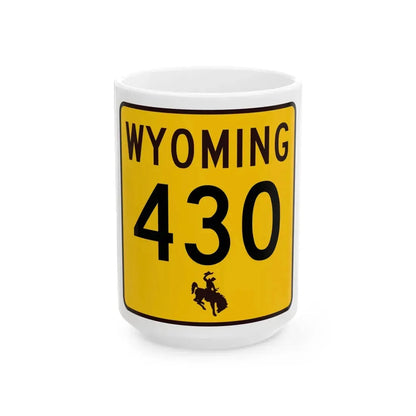 WY-430 (Wyoming) (Road Sign) White Coffee Mug 15oz - Go Mug Yourself