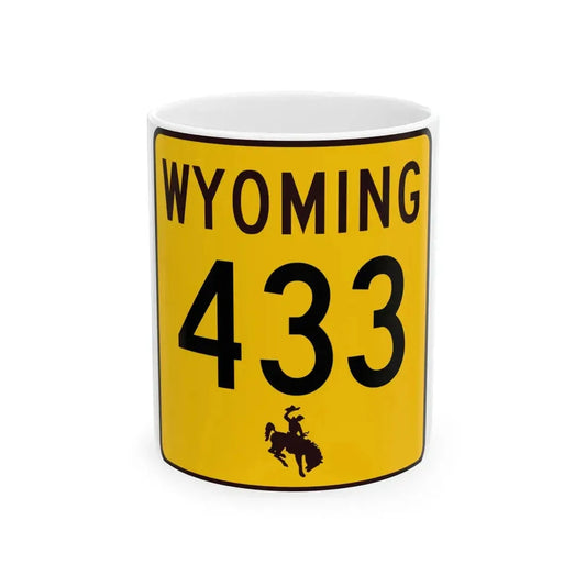 WY-433 (Wyoming) (Road Sign) White Coffee Mug 11oz - Go Mug Yourself