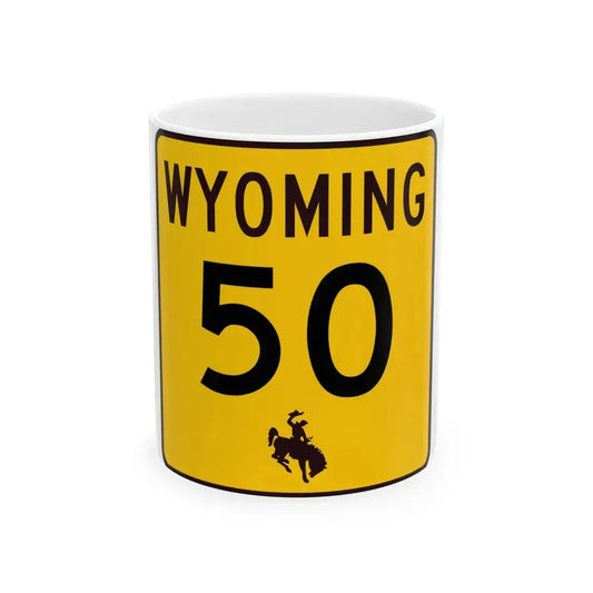 WY-50 (Wyoming) (Road Sign) White Coffee Mug 11oz - Go Mug Yourself