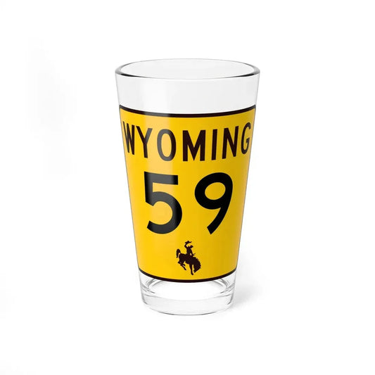 WY-59 (Wyoming) (Road Sign) Pint Glss 16oz 16oz - Go Mug Yourself