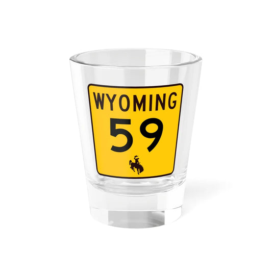 WY-59 (Wyoming) (Road Sign) Shot Glass 1.5oz 1.5oz - Go Mug Yourself