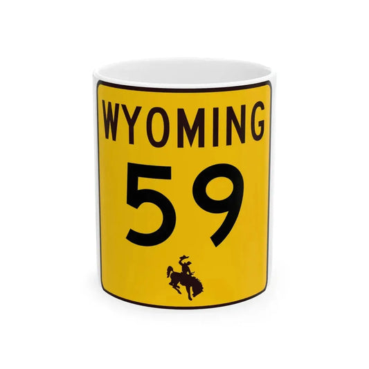 WY-59 (Wyoming) (Road Sign) White Coffee Mug 11oz - Go Mug Yourself