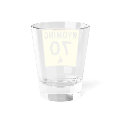 WY-70 (Wyoming) (Road Sign) Shot Glass 1.5oz - Go Mug Yourself