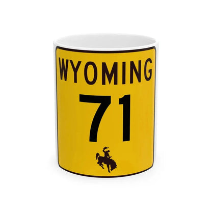 WY-71 (Wyoming) (Road Sign) White Coffee Mug 11oz - Go Mug Yourself