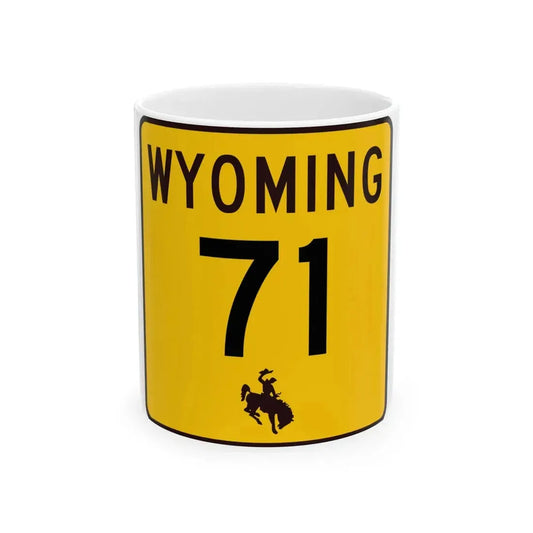 WY-71 (Wyoming) (Road Sign) White Coffee Mug 11oz - Go Mug Yourself
