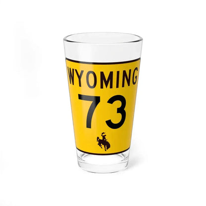 WY-73 (Wyoming) (Road Sign) Pint Glss 16oz 16oz - Go Mug Yourself