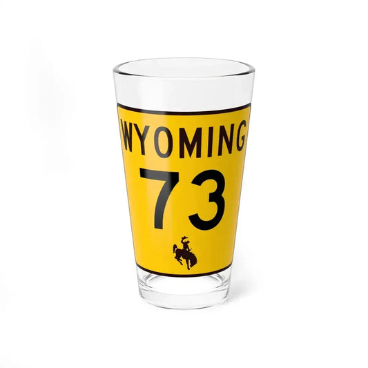 WY-73 (Wyoming) (Road Sign) Pint Glss 16oz 16oz - Go Mug Yourself