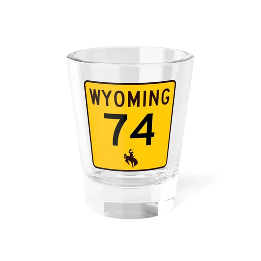 WY-74 (Wyoming) (Road Sign) Shot Glass 1.5oz 1.5oz - Go Mug Yourself