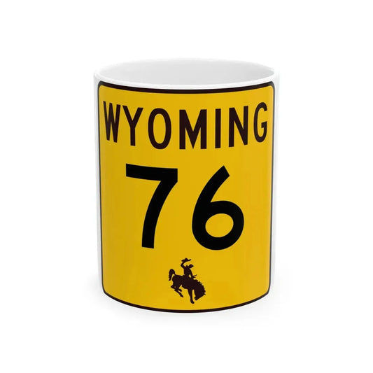 WY-76 (Wyoming) (Road Sign) White Coffee Mug 11oz - Go Mug Yourself