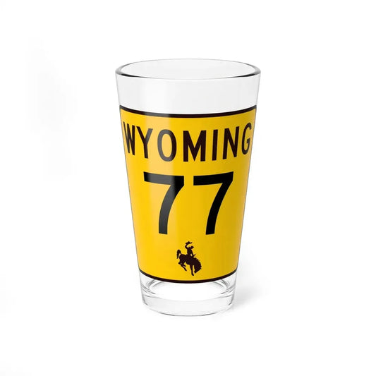 WY-77 (Wyoming) (Road Sign) Pint Glss 16oz 16oz - Go Mug Yourself