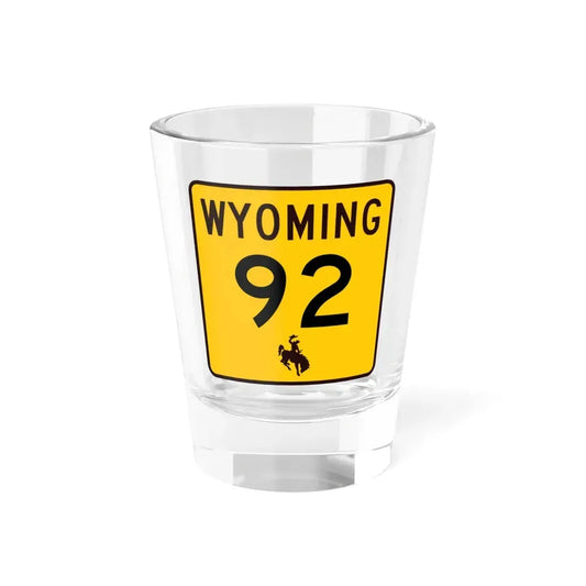 WY-92 (Wyoming) (Road Sign) Shot Glass 1.5oz 1.5oz - Go Mug Yourself