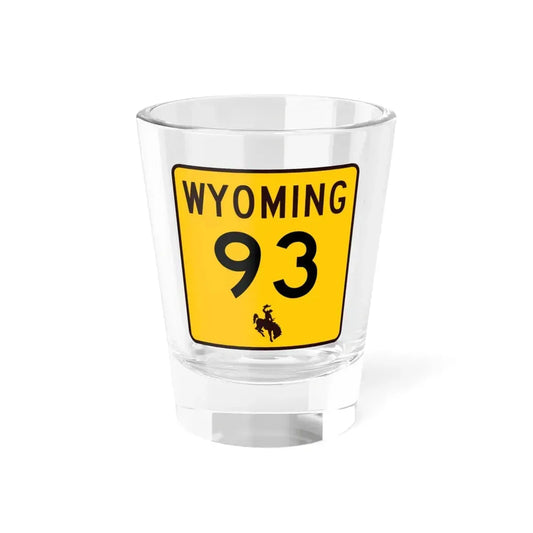 WY-93 (Wyoming) (Road Sign) Shot Glass 1.5oz 1.5oz - Go Mug Yourself