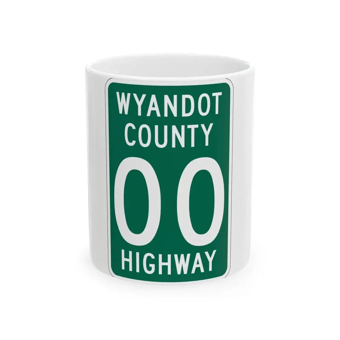 Wyandot County OH template (Ohio) (Road Sign) White Coffee Mug 11oz - Go Mug Yourself