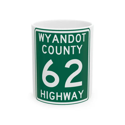 Wyandot County Route 62 OH (Ohio) (Road Sign) White Coffee Mug 11oz - Go Mug Yourself