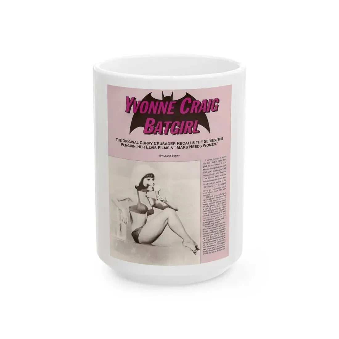 Yvonne Craig #209 - Femme Fatales Mag. December '98 Vol. 7 Issue #7 (Vintage Female Icon) White Coffee Mug 15oz - Go Mug Yourself