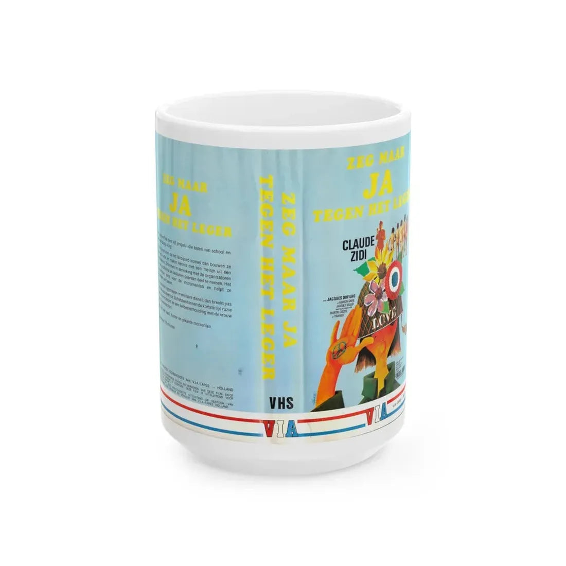 ZEG MAAR JA TEGEN HET LEGER (VHS COVER) - White Coffee Mug 15oz - Go Mug Yourself