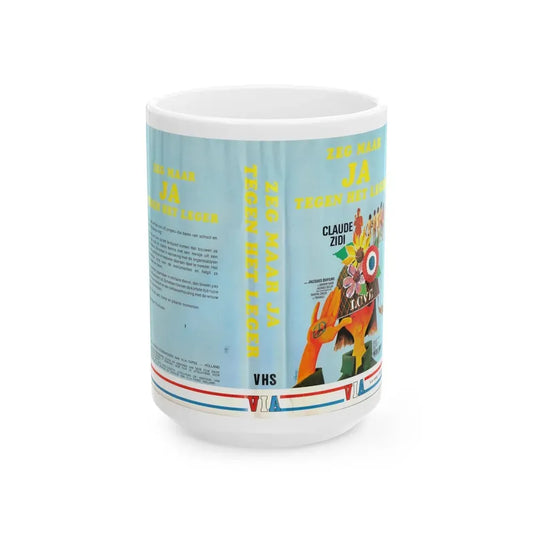 ZEG MAAR JA TEGEN HET LEGER (VHS COVER) - White Coffee Mug 15oz - Go Mug Yourself