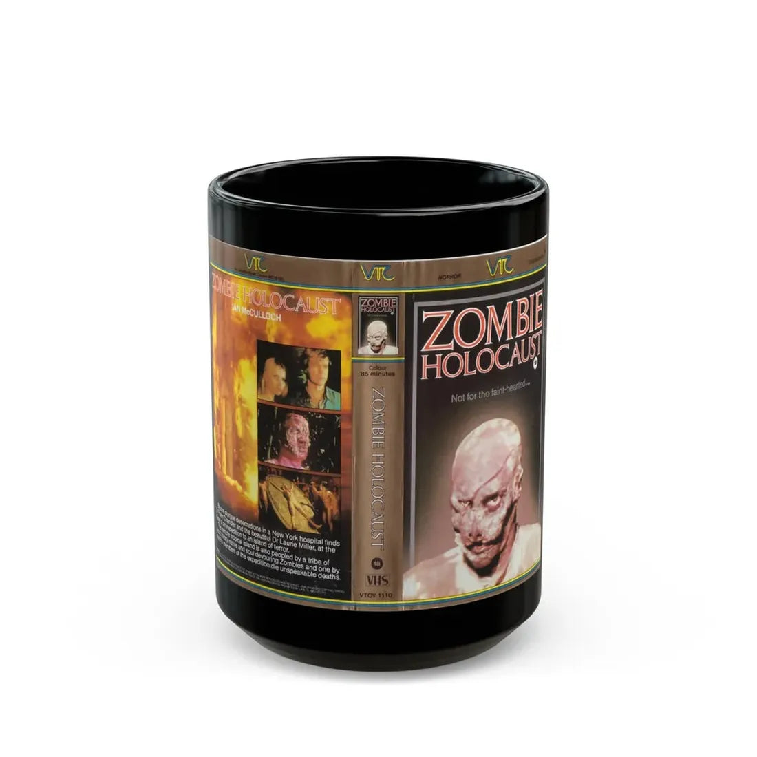 ZOMBIE HOLOCAUST VTC (VHS COVER) - Black Coffee Mug 15oz - Go Mug Yourself