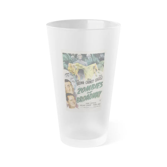 ZOMBIES ON BROADWAY 1945 Movie Poster - Frosted Pint Glass 16oz-16oz-Frosted-Go Mug Yourself